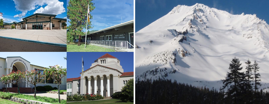 From left to right: North Cottonwood School, Trinity County Office of Education building, Mount Shasta covered in snow, Shasta County Office of Education entrance, Shasta Union High School District building